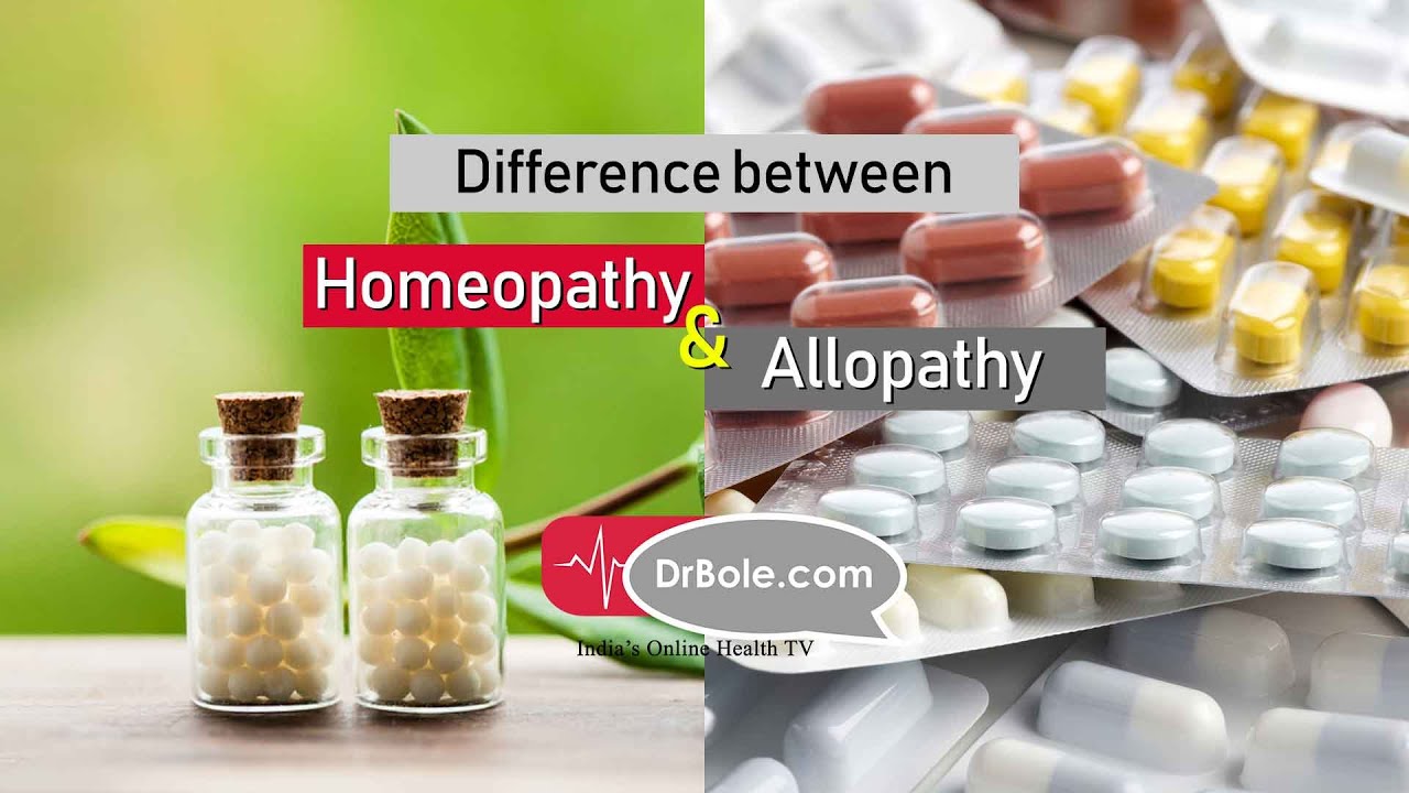 Difference Between Homeopathy And Allopathy | Hindi Health Tips ...